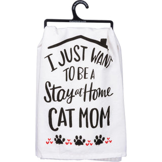 Primitives By Kathy I Just Want to be a Stay at Home Cat Mom Decorative Cotton Towel