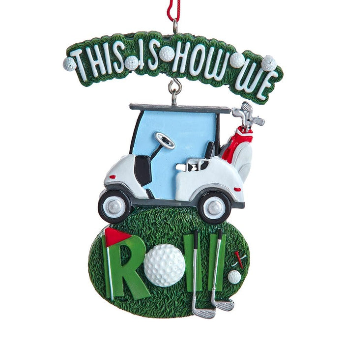 Golf Cart Christmas Ornament w This is How We Roll 4.125 Inches