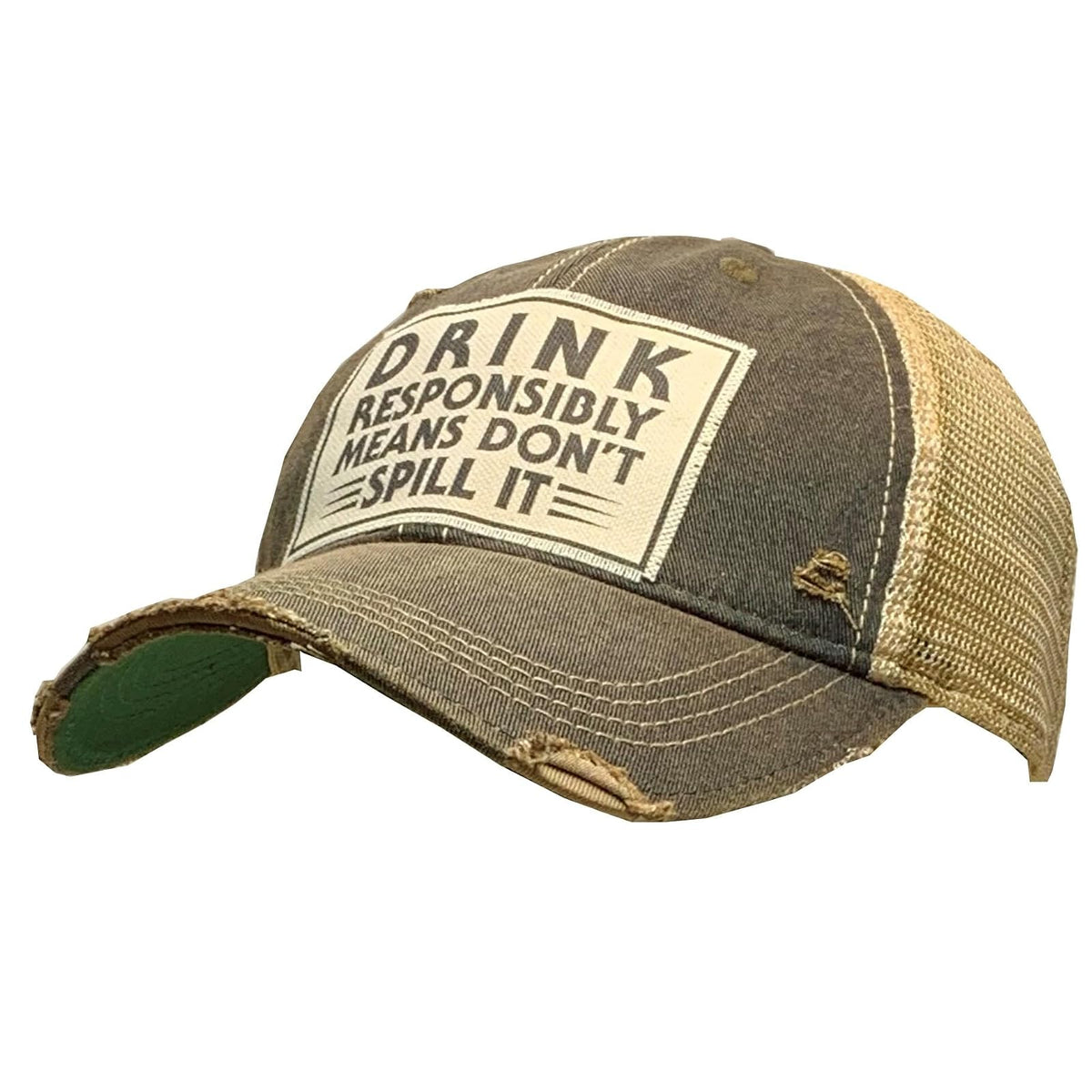 VINTAGE LIFE Hat, Drink Responsibly Means Don't Spill It, Trucker Hat