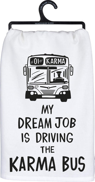 Primitives by Kathy LOL Made You Smile Dish Towel, 28 x 28-Inches, Dream Job Karma Bus