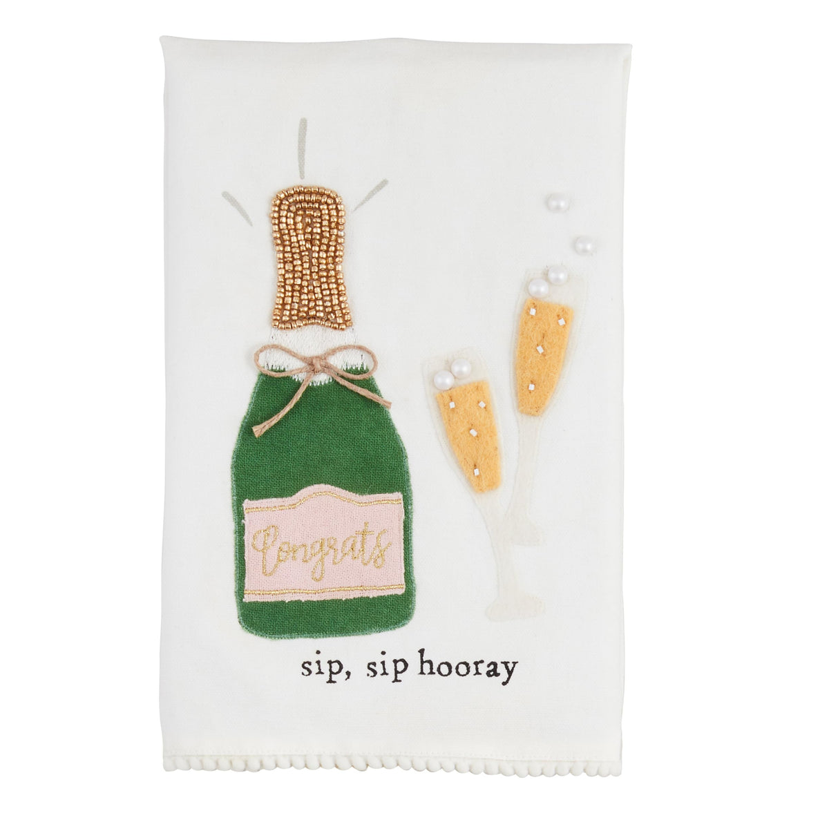 Mud Pie Towel, 21 inches by 14 inches, Sip Hooray