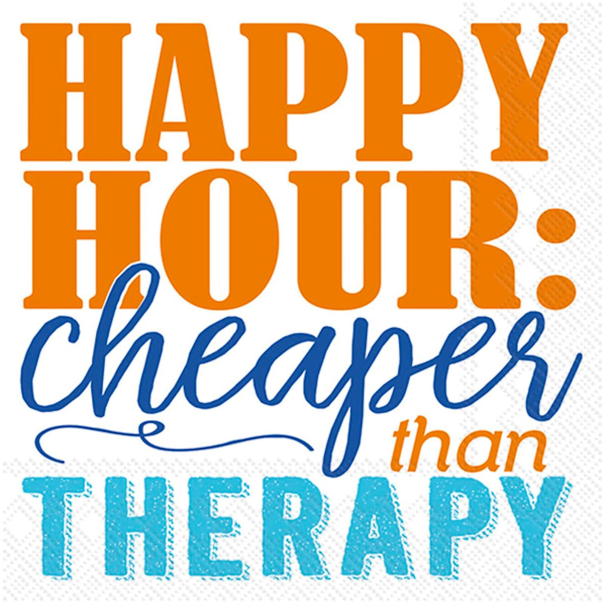 ihr SINCE 1977 Disposable Napkin, 5" x 5", Cheaper Than Therapy