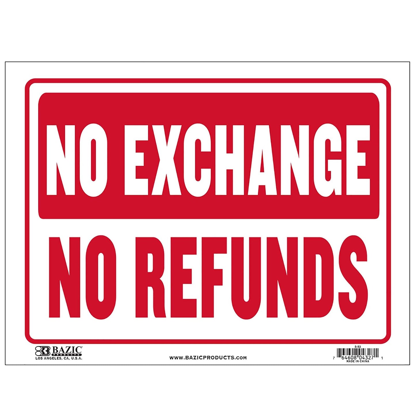 BAZIC 9" X 12" 9" X 12" No Exchange No Refunds Sign