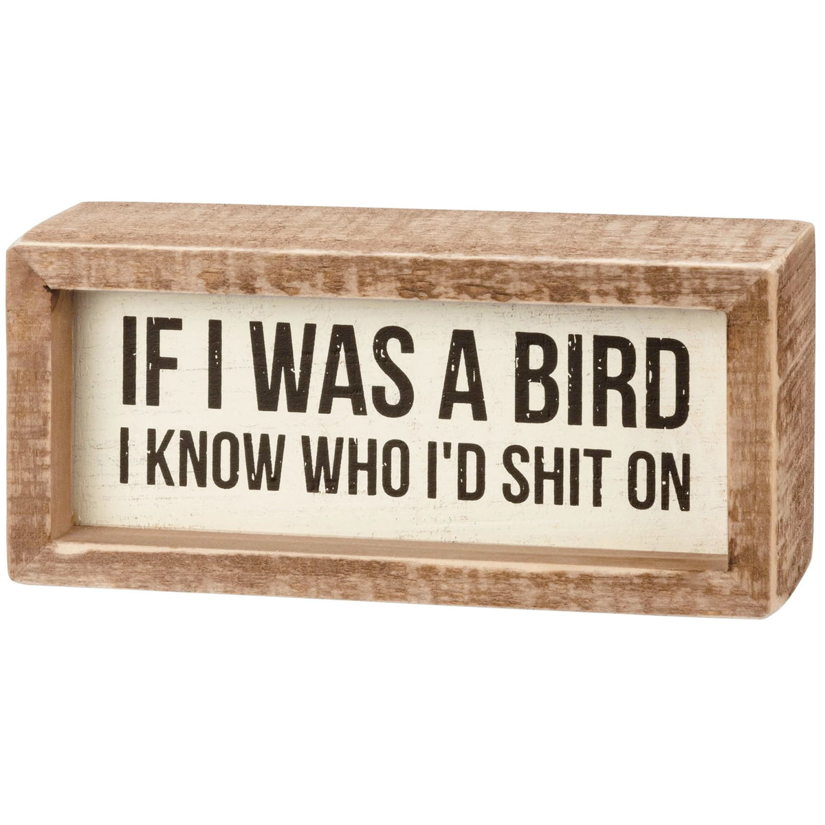 Primitives by Kathy Decorative Signage, Wooden, If I Was a Bird