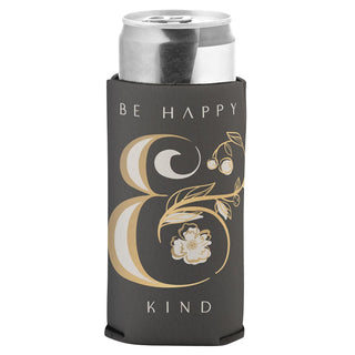 Karma Beverage Insulator, One Size, BE HAPPY & KIND