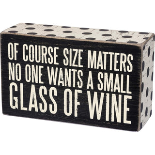 Primitives by Kathy Decorative Signage, 5 x 3 inches, Of Course Size Matters