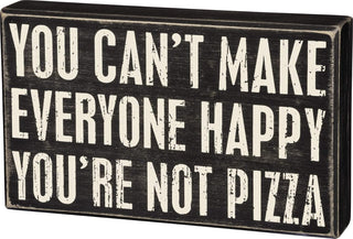 Primitives by Kathy Box Sign Not Pizza