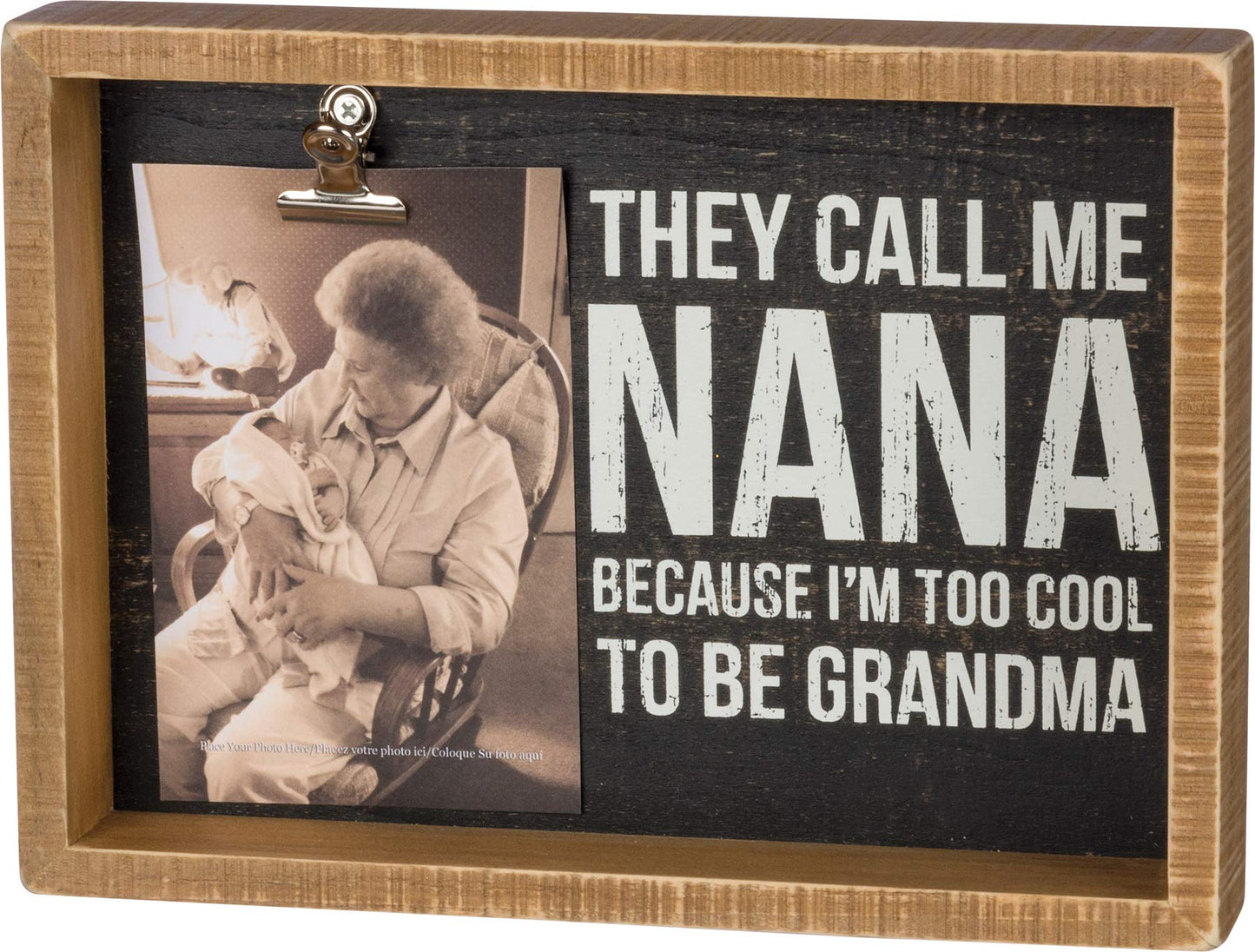 PBK - They Call Me Nana Picture Frame