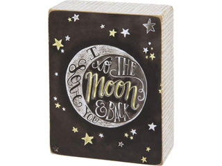 Primitives By Kathy Box Chalk Sign: I Love You to the Moon and Back