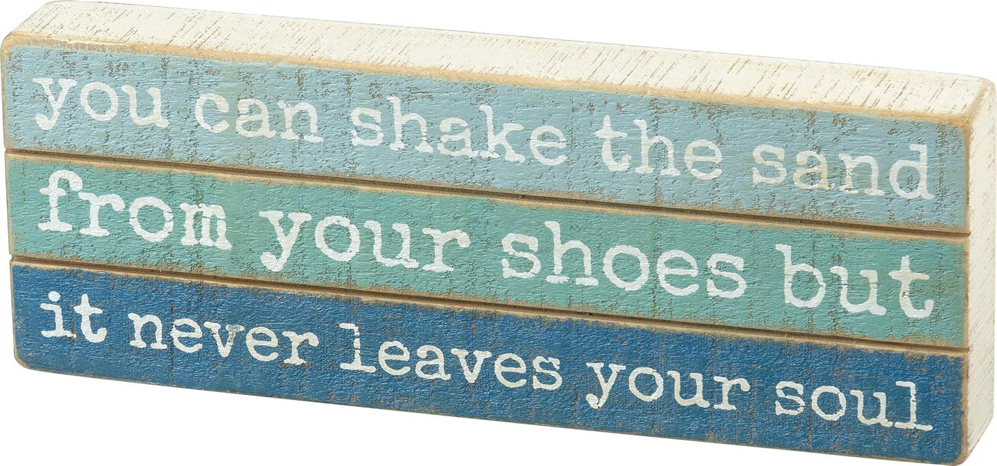 Primitives by Kathy 102966 Slat Wood Box Sign, 8 x 3-Inches, The Sand Never Leaves Your Soul