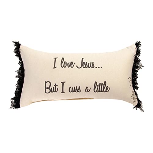 Manual Woodworkers & Weavers SHLJCL 17 x 9 in. I Love Jesus But I Cuss A Little DTF Pillow