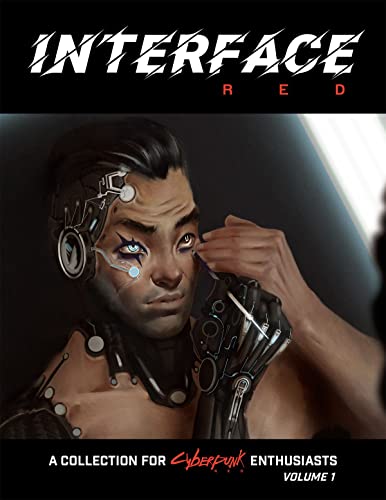 Goodman Games Cyberpunk Red – Interface RED Volume 1 by R. Talsorian Games – Games for Adults and Teens – Tabletop RPG – Compatible with Cyberpunk Red