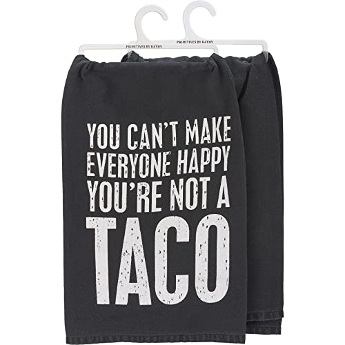 Primitives by Kathy 113416 Kitchen Towel You're Not A Taco, Cotton