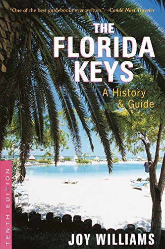 Penguin Random House The Florida Keys: A History & Guide Tenth Edition