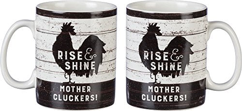 Primitives By Kathy Mug Rise & Shine Mother Cluckers Home and Office Accessories