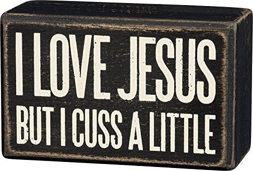 Primitives by Kathy Box Sign-Cuss A Little, 4x2.5 inches, Black, White