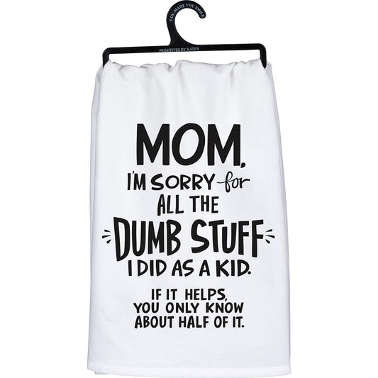 Primitives by Kathy 112280 Kitchen Towel Sorry for The Dumb Stuff I Did, 28-inch, Cotton