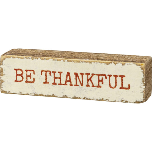Primitives By Kathys by 110288 Kathy Be Thankful Block Sign, 3.5-inch Length, Wood