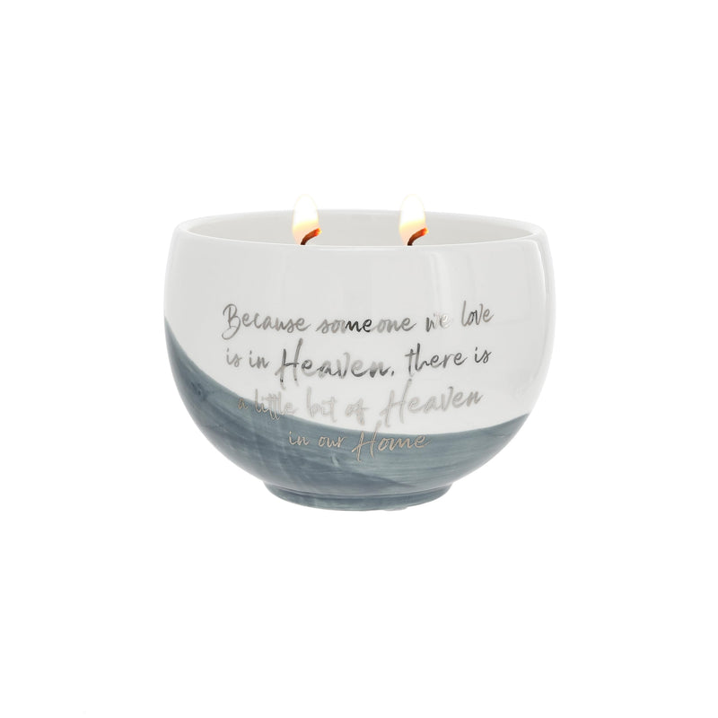 Pavilion - Because Someone We Love is in Heaven, There is A Little Bit of Heaven in Our Home - 15 Oz Soy Wax Candle in Ceramic Vessel in Memory Loss of Loved One Remembrance Bereavement Funeral Gift