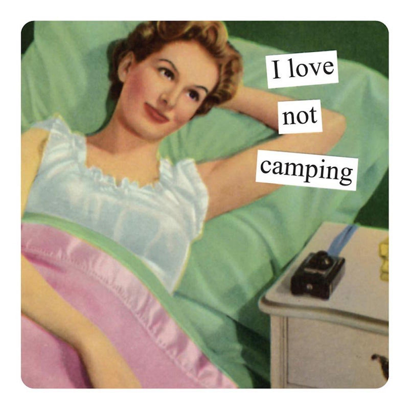 Anne Taintor Square Refrigerator Magnet - I Love Not Camping