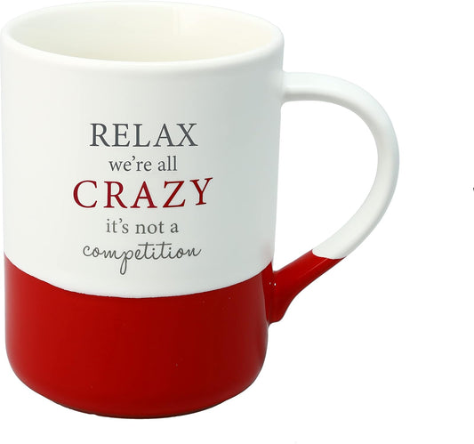 Pavilion - 18 oz Large Coffee Cup Mug - Relax We're All Crazy It's Not A Competition