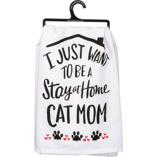 Primitives By Kathy I Just Want to be a Stay at Home Cat Mom Decorative Cotton Towel