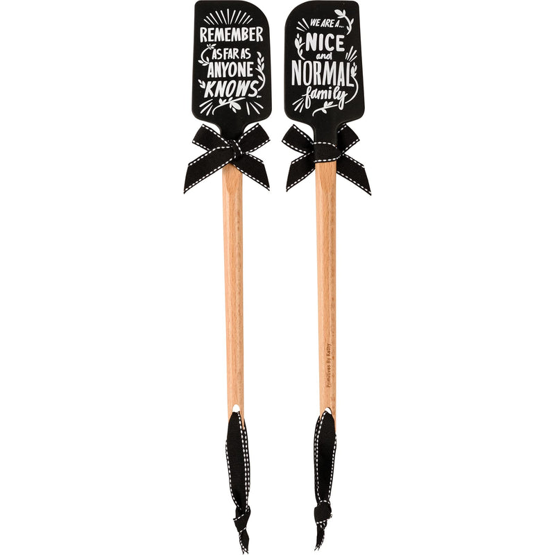 Primitives by Kathy Remember As Far As Anyone Knows We Are A … Nice And Normal Family Decorative Kitchen Spatula