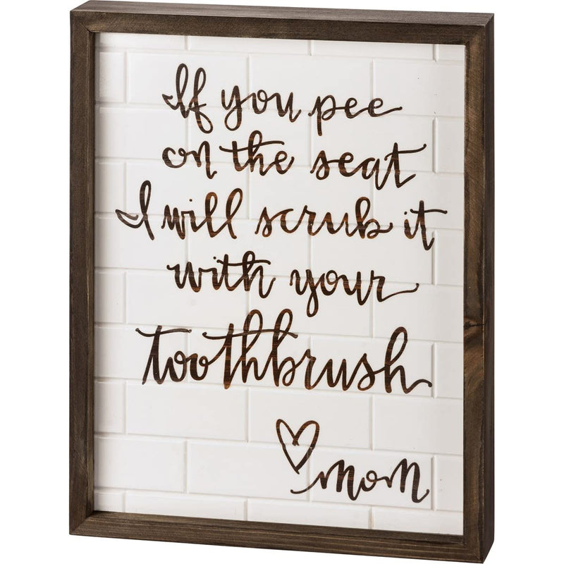 Primitives By Kathy 113395 With Your Toothbrush Love Mom Inset Box Sign, 12-inch Length, Wood