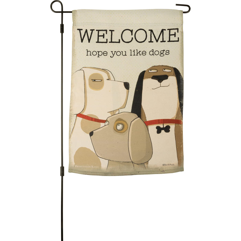 Primitives by Kathy Welcome Hope You Like Dogs Garden Flag