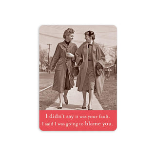 Shannon Martin Design Decorative Magnet, 2 5/8 x 3 1/2 x 5/16 inches, I Didn't S