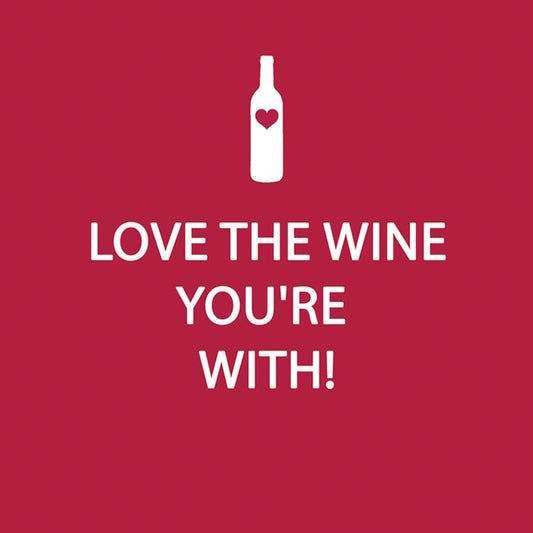 Paperproducts Design Disposable Napkin, 5" x 5", Love the Wine You're With