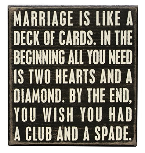 Primitives by Kathy 19526 Classic Box Sign, 6" x 6.5", Marriage Is Like