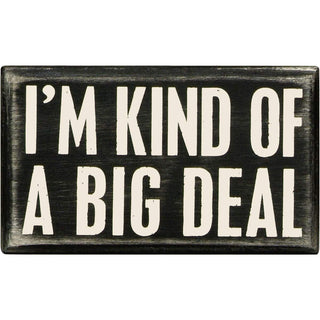 Primitives By Kathy Box Sign 5 by 3-Inch Big Deal