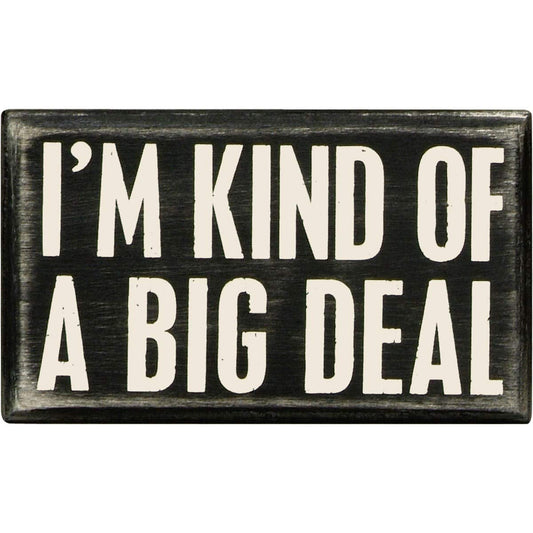 Primitives By Kathy Box Sign 5 by 3-Inch Big Deal
