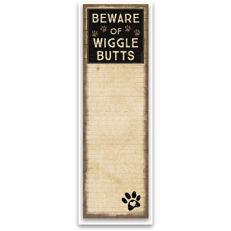 Magnet List Notepad - Beware of Wigglebutts- Contains 60 Pages and a Strong Back Magnet. Made in USA.