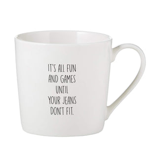 Santa Barbara Design Studio Drinking Cup, 14 Ounces, Jeans Don't Fit