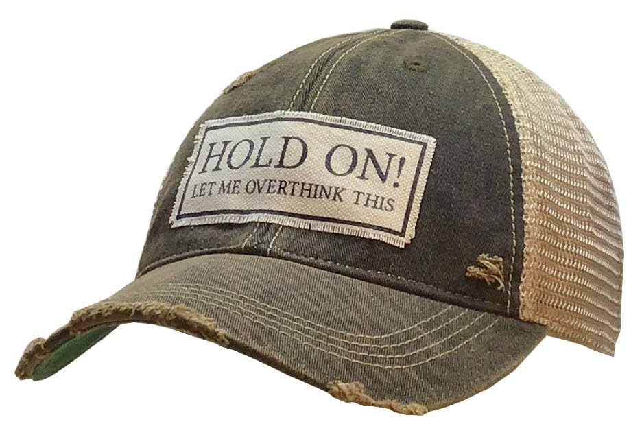 VINTAGE LIFE Hat, Hold On! Let Me Overthink This, Trucker Hat