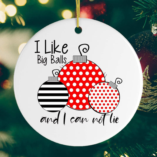 OrnamentallyYou Funny Humor Themed Christmas Ornaments (I Like Big Balls and I Can Not Lie Christmas Ornament)