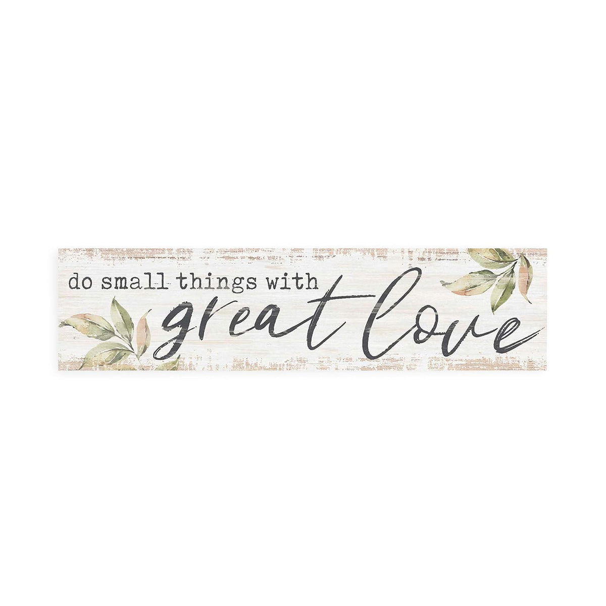 P. Graham Dunn Decorative Signage, 6x1.5 inch, Do Small Things