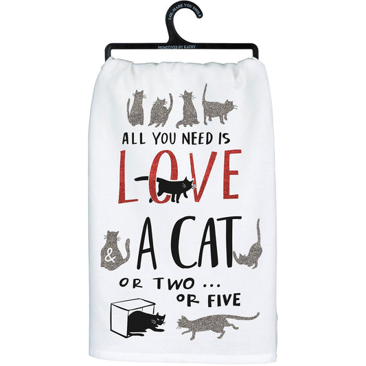 Primitives by Kathy Glitter Kitchen Towel - All You Need Is Love and a Cat or Two or Five