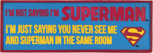 Spoontiques Superman Desk Sign
