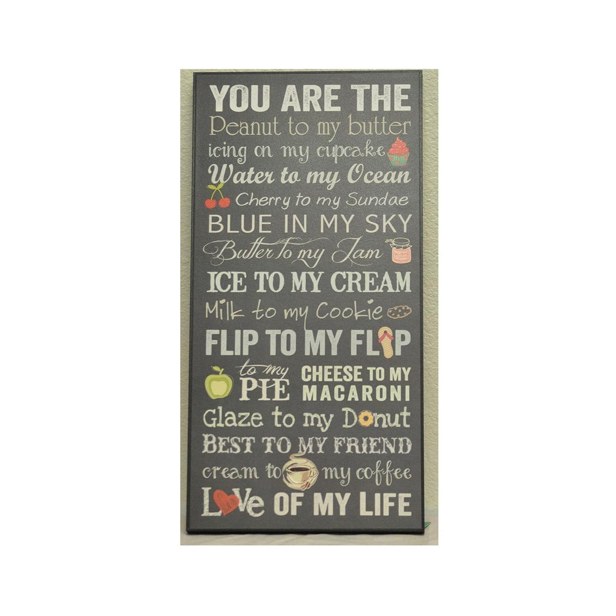 P. Graham Dunn Wall Art, 18"L x 9"W, Love of My Life
