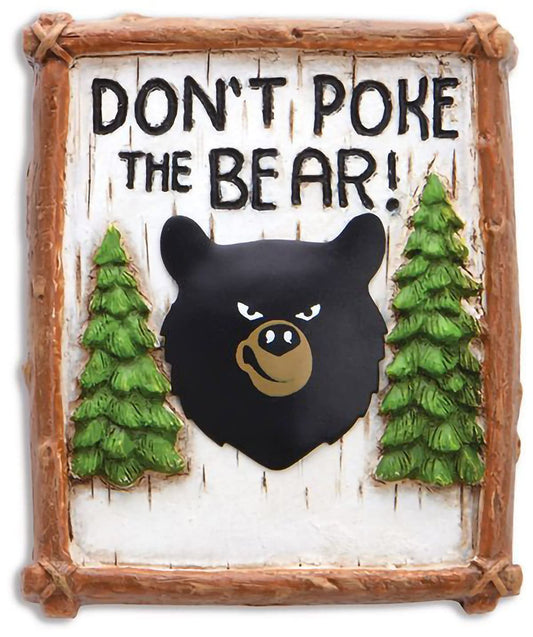 Cape Shore Handcrafted Magnet Don't Poke The Bear for Kitchen Office or Organizing Decorating Home Decorative Gift