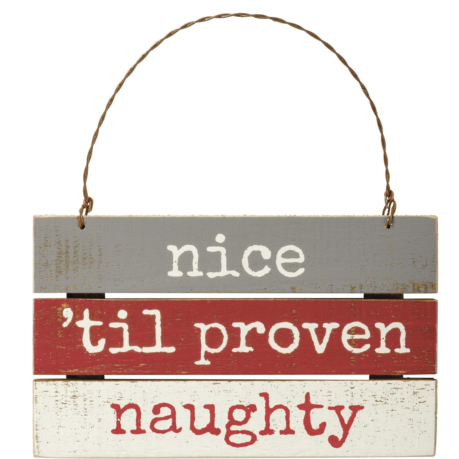 Primitives By Kathys Slat Ornament - Nice 'Til Proven Naughty