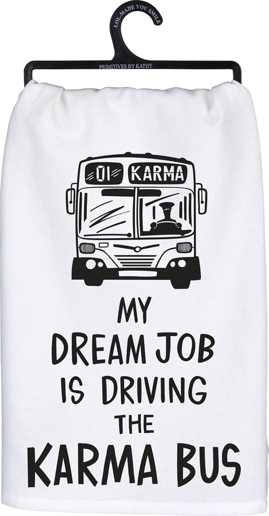 Primitives by Kathy LOL Made You Smile Dish Towel, 28 x 28-Inches, Dream Job Karma Bus
