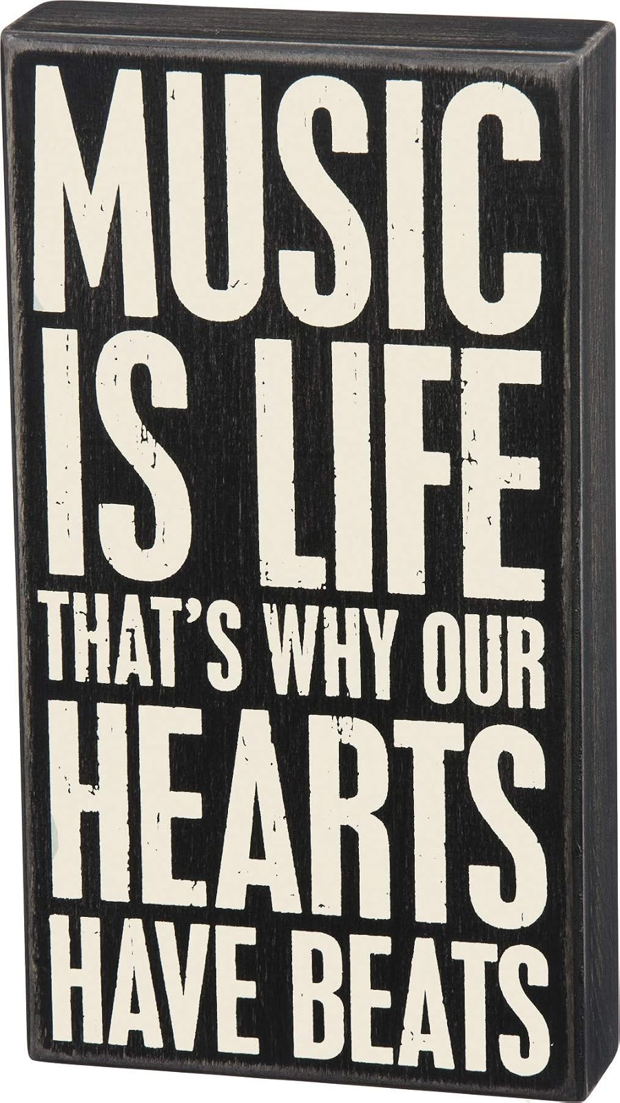 Primitives by Kathy Music is Life That's Why Our Hearts Have Beats Box Sign