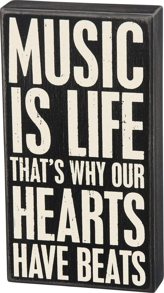 Primitives by Kathy Music is Life That's Why Our Hearts Have Beats Box Sign