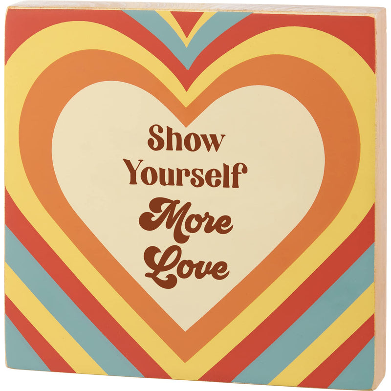 Primitives by Kathy Show Yourself More Love Block Sign | Retro Hearts | 6" x 6"
