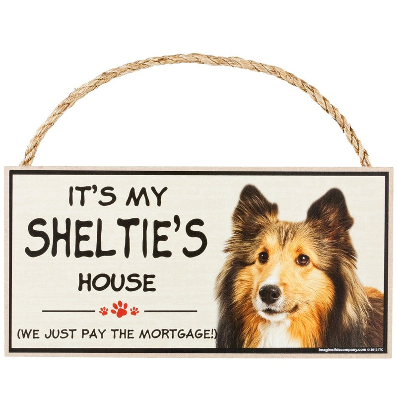 Imagine This Wood Breed Decorative Mortgage Sign, Sheltie