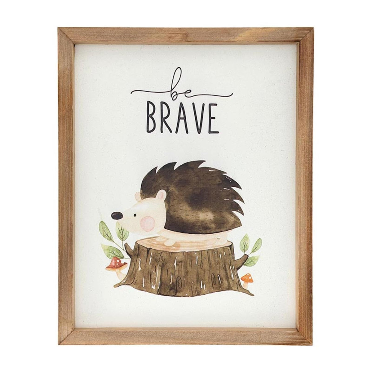 P. Graham Dunn Wall Art, 10"L x 8"W, Be Brave